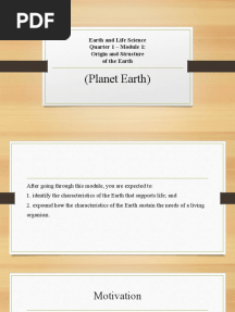 (Planet Earth) : Earth and Life Science Quarter 1 - Module 1: Origin and Structure of The Earth