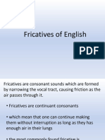 Fricatives and Africatives 1