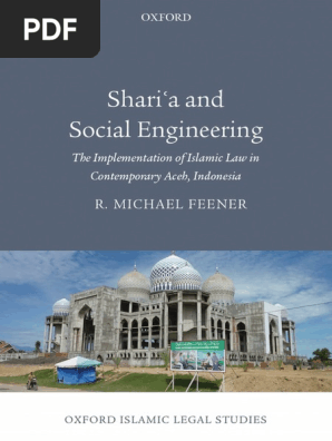 Oxford Islamic Legal Studies Feener R Michael Shari A And Social Engineering The Implementation Of Islamic Law In Contemporary Aceh Indonesia 2014 Oxford University Press Sharia Religious Education