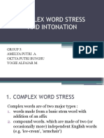 Complex Word Stress and Intonation: Group 5: Amelya Putri .A. Oktya Putri Bungsu Yogie Alfajar M