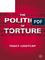 Tracy Lightcap - The Politics of Torture - Palgrave Macmillan (2011)