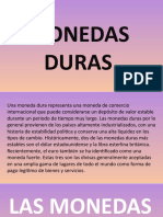 Monedas Duras