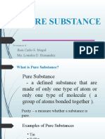 Pure Substance: Jhon Carlo S. Mogol Ma. Lourdes D. Hernandez