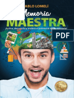 Memoria Maestra_ ¡Activa, desarrolla y acelera el potencial de tu memoria! (Spanish Edition).pdf