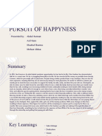 Pursuit of Happyness: Presented By: Abdul Hannan Asif Alam Khushal Sharma Mehzar Abbas