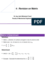 Chapter 4: Revision On Matrix: Dr.-Ing. Azmi Mohamed Yusof Faculty of Mechanical Engineering