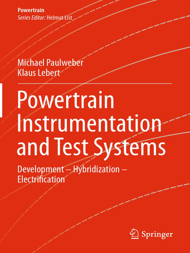 Powertrain Instrumentation And Test Systems Michael Paulweber Klaus Lebert Hybrid Vehicle Electric Vehicle