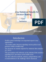 Presenting Statistical Results For Decision Making: Welcome