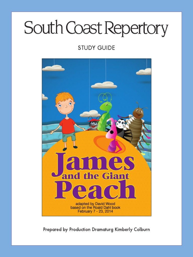 James and The Giant Peach Guide | PDF | Theatre | Children's Literature
