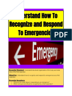 Understand How To Recognize and Respond To Emergencies: Essential Standard Objective Essential Questions