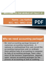Name: Jay Kathrani REG. NO.: WRO-0349593: Welcome To The World of Tally 9