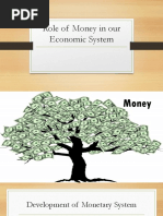 1 The Role of Money in Our Economic System