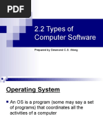 2.2 Types of Computer Software: Prepared by Desmond C.S. Wong