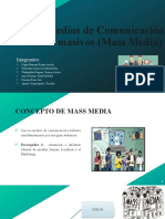 Diapositivas - Los Medios de Comunicación Social Masivos (Mass Media) - GRUPO 4