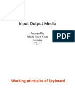 Input Output Media: Prepared by Risala Tasin Khan Lecturer Iit, Ju