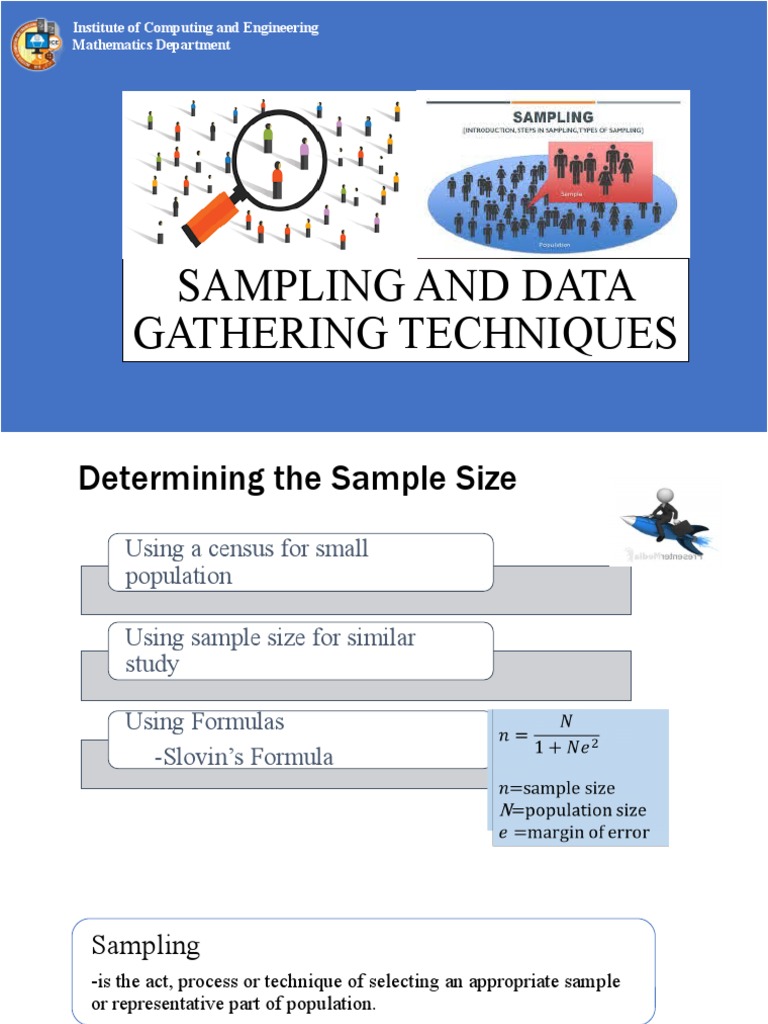 Sampling and Data Gathering Techniques Institute of Computing and