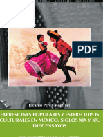 Expresiones populares y estereotipos culturales en México. Siglos XIX y XX . Diez ensayos by Ricardo Pérez Montfort (z-lib.org)