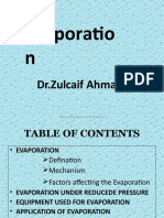 Evaporatio N: DR - Zulcaif Ahmad