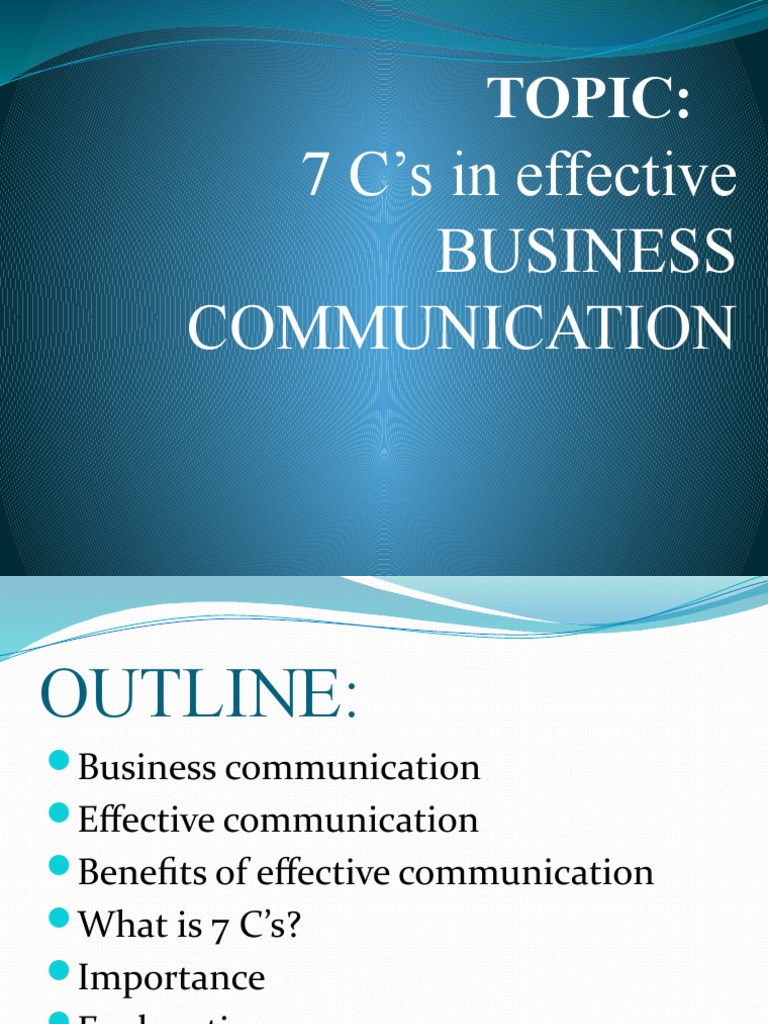7 C's in Effective Business Communication | PDF | Idea | Communication