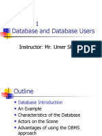 Database and Database Users: Instructor: Mr. Umer Shahid