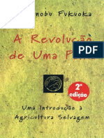 masanobu-fukuoka-a-revoluc3a7c3a3o-de-uma-palha-uma-introduc3a7c3a3o-c3a0-agricultura-selvagem.pdf