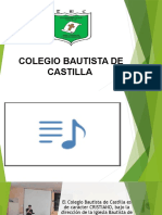 COLEGIO BAUTISTA DE CASTILLA Presentación