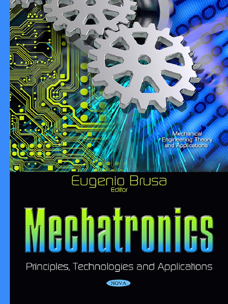 MECHATRONICS PRINCIPLES AND APPLICATIONS GODFREY ONWUBOLU PDF intelligence overview