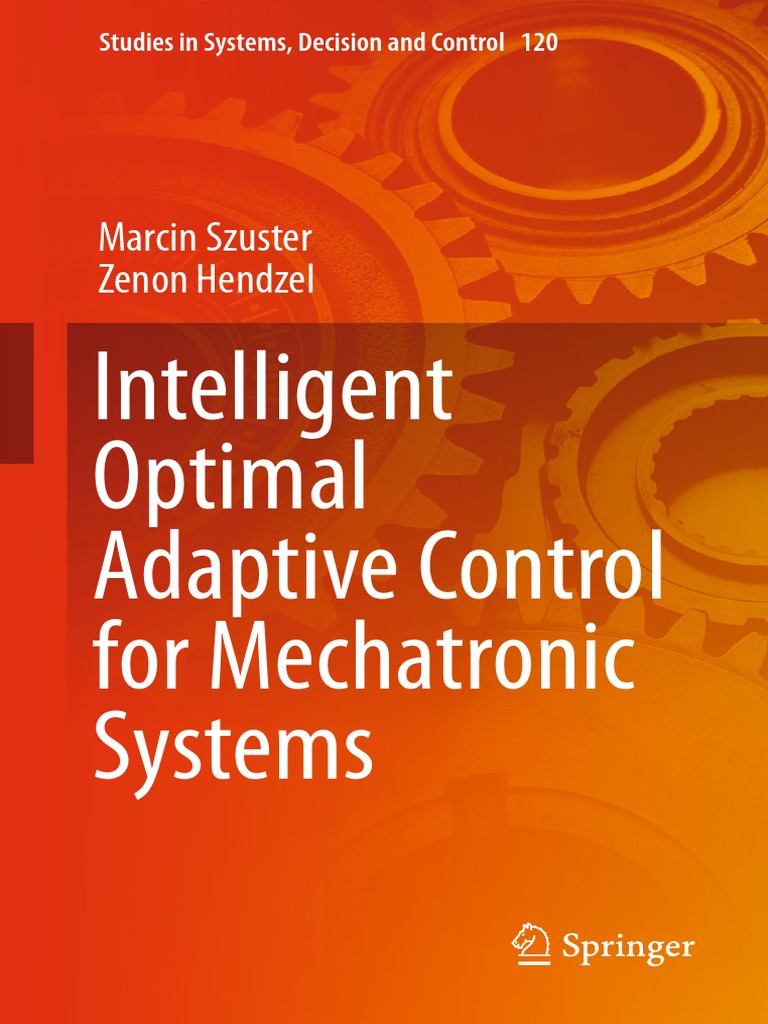 Intelligent Optimal Adaptive Control For Mechatronic Systems PDF