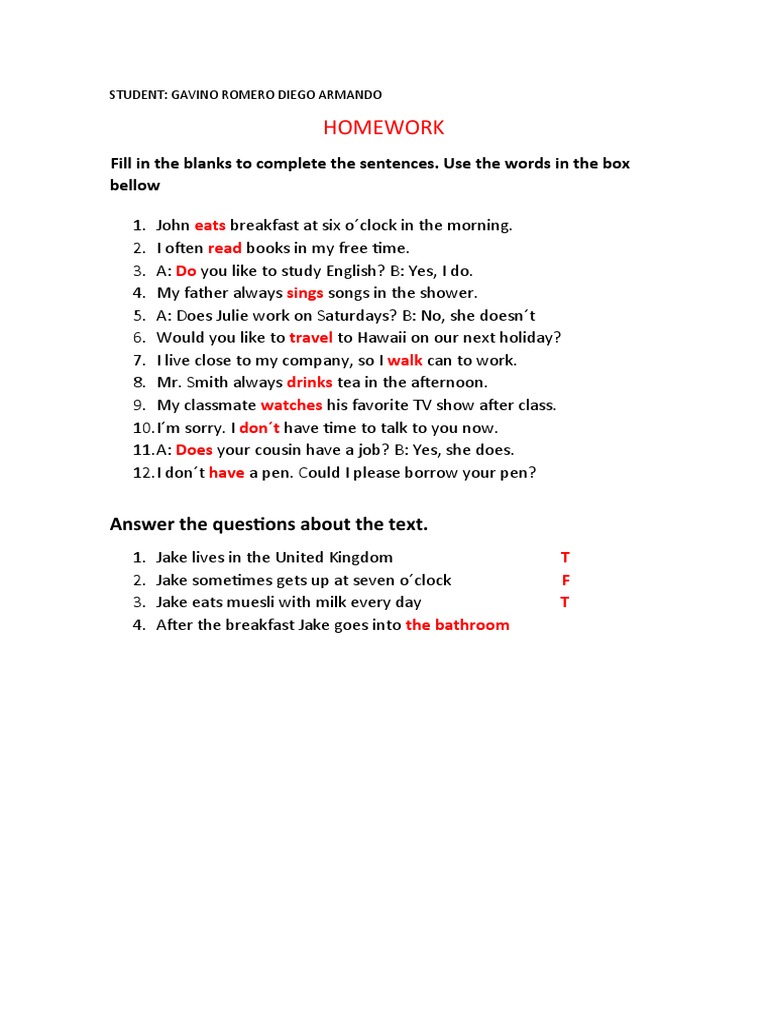 Homework Fill in The Blanks To Complete The Sentences. Use The Words