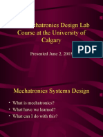 The Mechatronics Design Lab Course at The University Of: Calgary