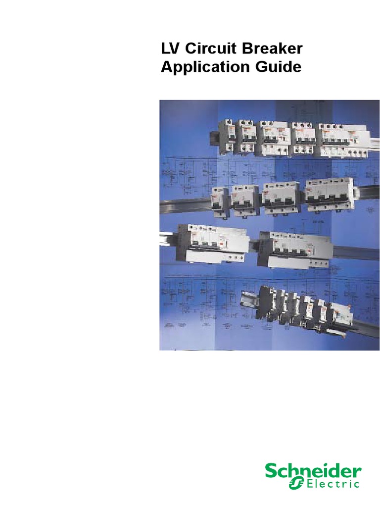 Guide to Selecting Low Voltage Circuit Breakers for Protection