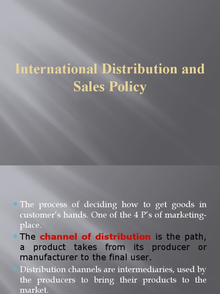 International Distribution Strategy Overview | PDF | Retail | Marketing