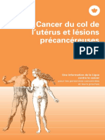 Cancer Du Col de L'utérus Et Lésions Précancéreuses: Une Information de La Ligue Contre Le Cancer