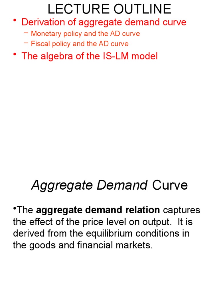 Derivation of Aggregate Demand Curve: - Monetary Policy and The AD ...