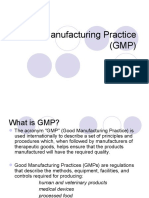 Good Manufacturing Practice (GMP)