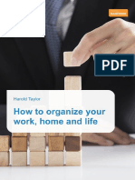 How To Organize Your Work Home and Life