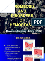 Thrombosis AND Disorders OF Hemostasis