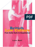 Leon Hunt - British Low Culture - From Safari Suits To Sexploitation (1998,  Routledge) | PDF | Glam Rock | Rock Music