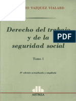 VASQUEZ VIALARD - Derecho Del Trabajo y de La Seguridad Social Tomo 1 PDF