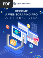 Become A Web Scraping Pro: With These 5 Tips