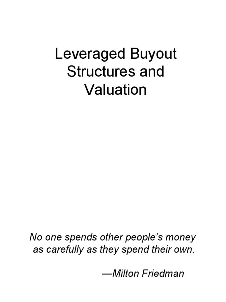 Leveraged Buyout Structures & Valuation | PDF | Leveraged Buyout | Cost ...