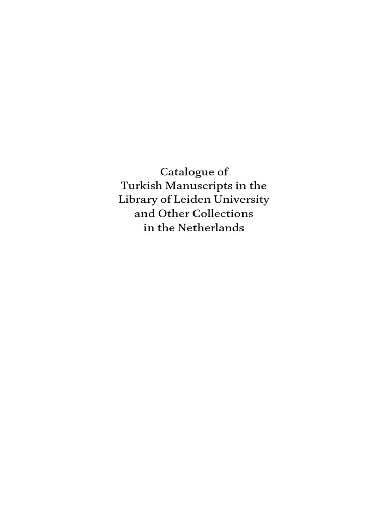A Catalouge of The Turkish Manuscripts in The John Rylands University and Other Collections in The Netherlands PDF PDF Publishing Books