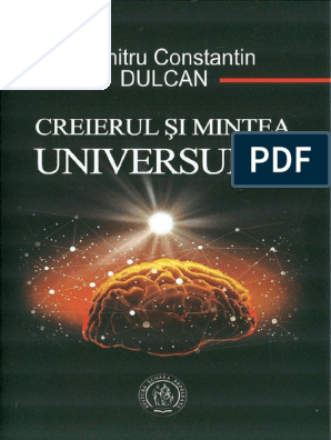 difference timer alley Constantin Dulcan - Creierul Si Mintea Universului (A5) | PDF