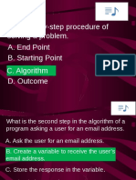 The Step-By-Step Procedure of Solving A Problem. B. Starting Point A. End Point C. Algorithm D. Outcome
