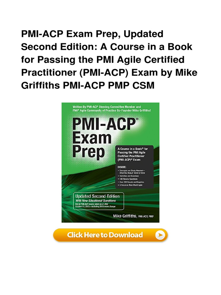 PMI-ACP Exam Prep : A Course in a Book for Passing the PMI