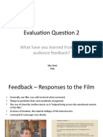 Evaluation Question 2: What Have You Learned From Your Audience Feedback?
