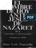 Segundo SJ, Juan Luis - El Hombre de Hoy Ante Jesús de Nazaret 02 PDF