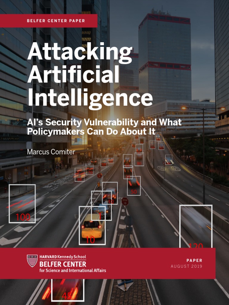 Attacking Artificial Intelligence: AI's Security Vulnerability and What ...
