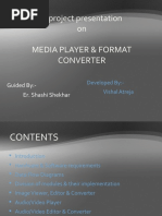 A Project Presentation On Media Player & Format Converter: Guided By:-Er. Shashi Shekhar