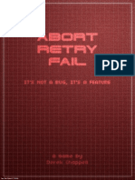 Abort Retry Fail: It'S Not A Bug, It'S A Feature
